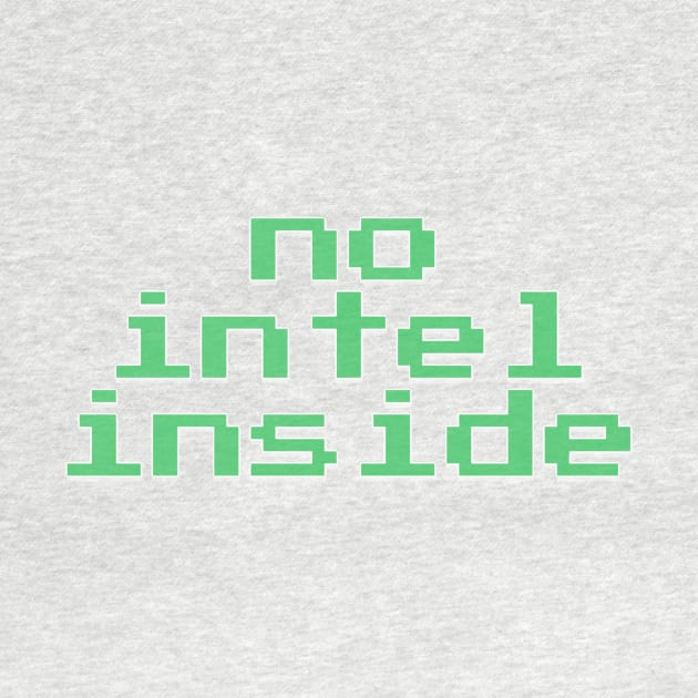 No intel inside by bobdijkers